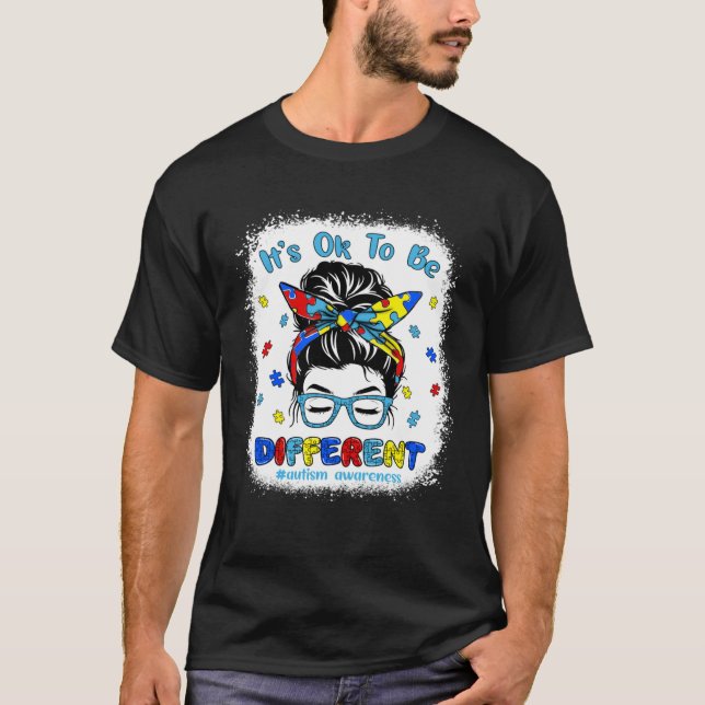 T-shirt C'est Ok Pour Être Différent Chignon En Désordre S (Devant)