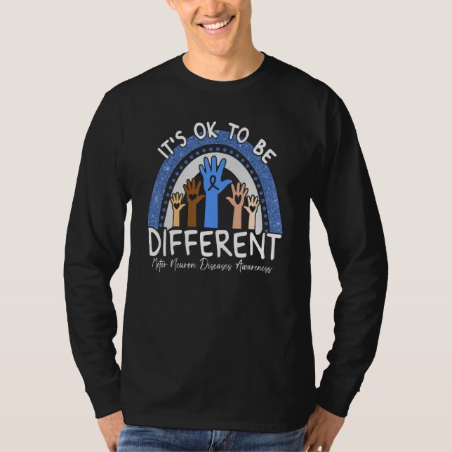 T-shirt C'est Ok Pour Être Différent Maladies Des Neurones (Devant)