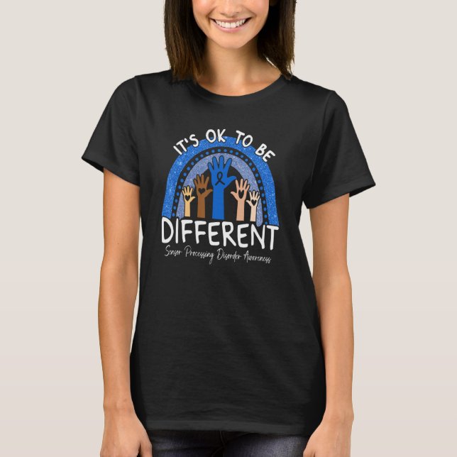 T-shirt C'est Ok Pour Être Différent Trouble du Traitement (Devant)