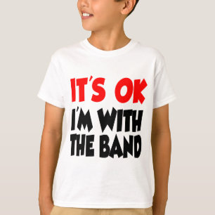 T-shirt C'est OK que je suis avec la bande