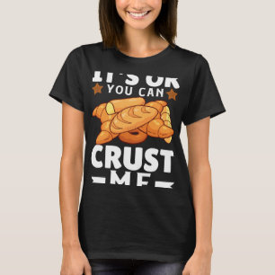 T-shirt C'est Ok Vous Pouvez Me Crouter  Joie De Pâtissier
