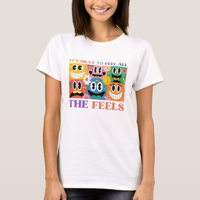 T-shirt C'est Okey de sentir tous les sentiments (Devant)