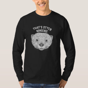 T-shirt C'est Otter Nonsense Funny Otter Lover Humour Sea