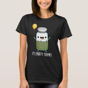 T-shirt C'est Party Thyme Funny Herb Pun Dark BG