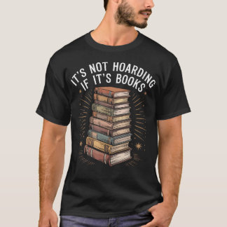 T-shirt C'est Pas Du Fouillis Si C'est Des Livres Drôle Le
