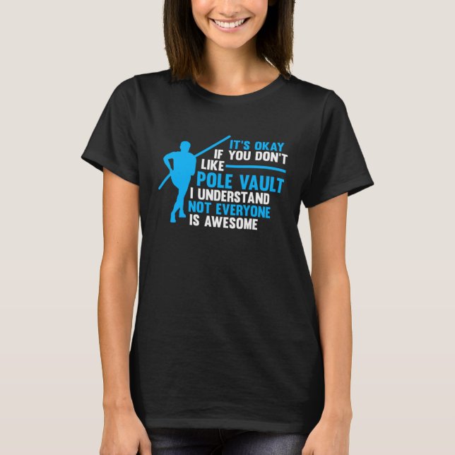 T-shirt c'est pas grave si vous n'aimez pas pole vault tra (Devant)