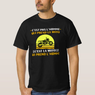 T-shirt C'est pas l'homme moto cadeau motard message