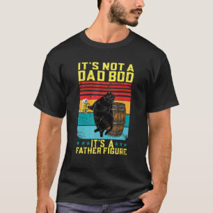 T-shirt C'est Pas Un Corps De Papa C'est Une Figure Patern