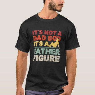 T-shirt C'est pas un papa BOD c'est une figure paternelle
