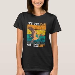 T-shirt C'est Pélican Pas Rétro Vintage Oiseau Pélican Tro