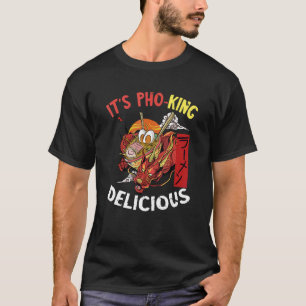 T-shirt C'est Pho Dragon King Pho Bowl Alimentation vietna