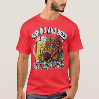 T-shirt C'Est Pourquoi Je Suis Ici Le Pêcheur Sayin