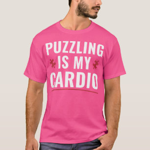 T-shirt C'est Puzzling Mon Cardio Drôle Puzzle