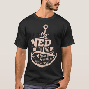 T-shirt C'est quelque chose de NED, vous ne comprendriez p