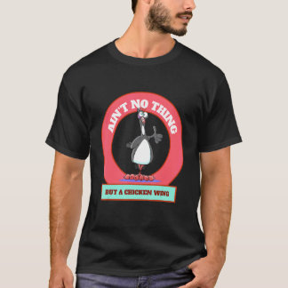 T-shirt C'est Rien D'autre Qu'une Journée De Aile De Poule