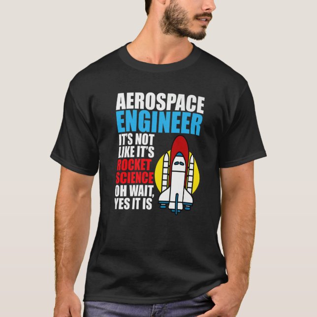 T-shirt C'est Rocket Science Aerospace Engineer Engineerin (Devant)