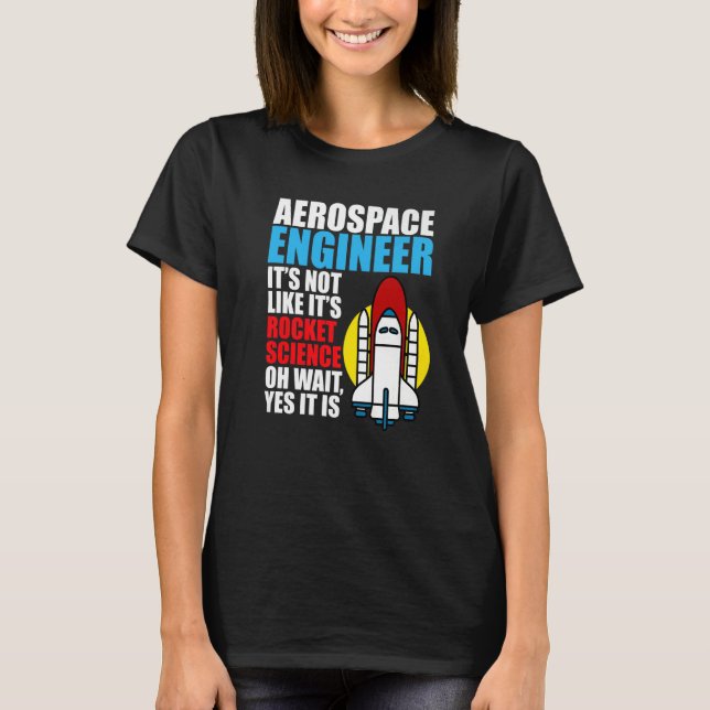 T-shirt C'est Rocket Science Aerospace Engineer Engineerin (Devant)