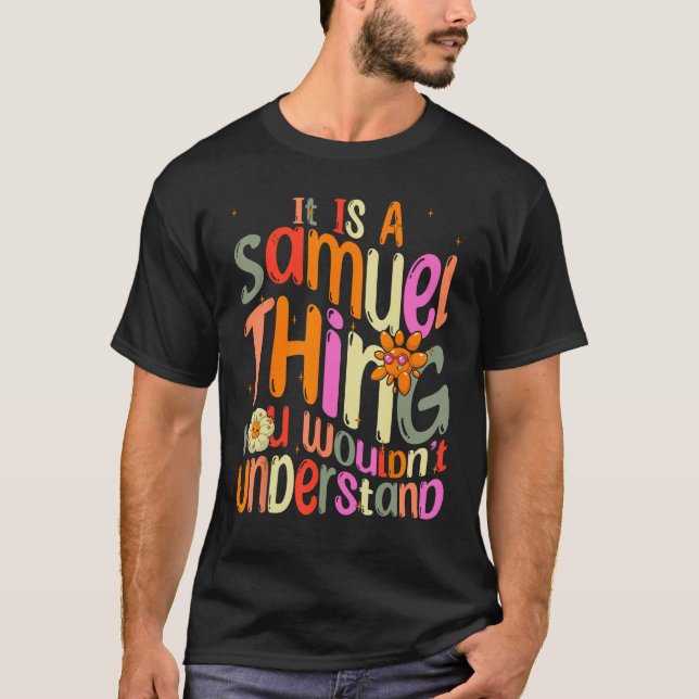 T-shirt C'est Samuel que tu ne comprendrais pas Super (Devant)