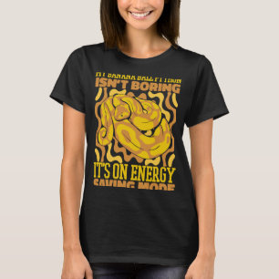 T-shirt C'est seulement le mode d'économie d'énergie Pytho