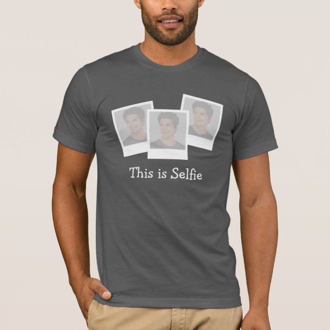 T-shirt C'est slogan de selfie ajoutent votre propre (Devant)