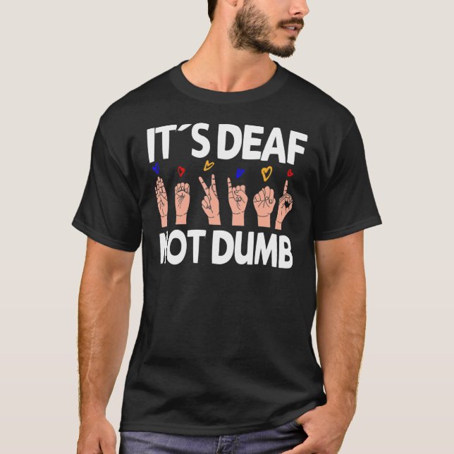 T-shirt C'est sourd pas muet - ASL Deaf Pride langue des s (Devant)