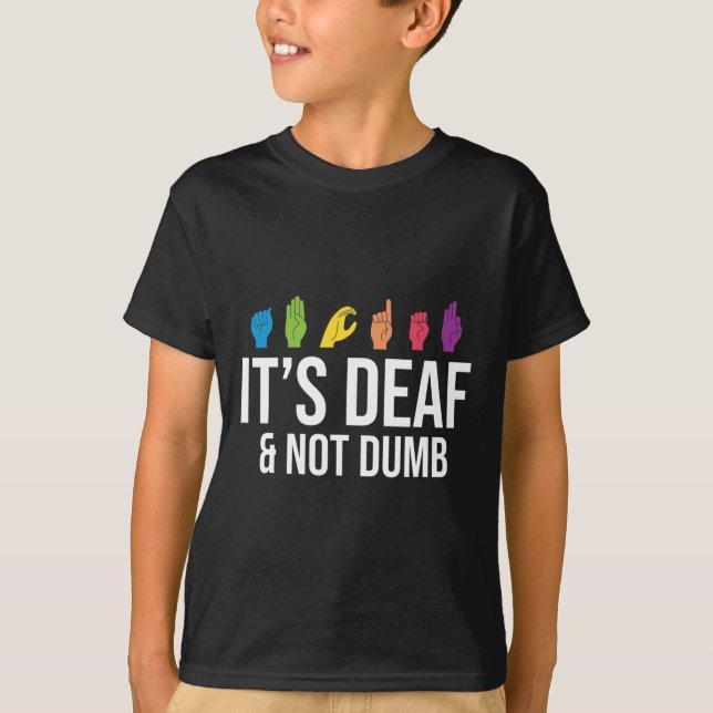 T-shirt C'est Sourds Pas Idiots  (Devant)