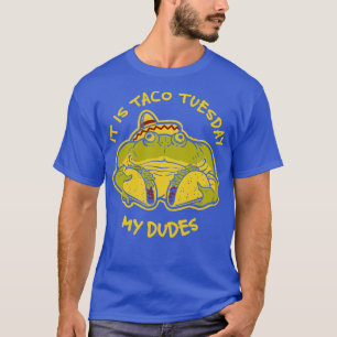 T-shirt C'Est Taco Mardi Mon Mème De Grenouille Mec