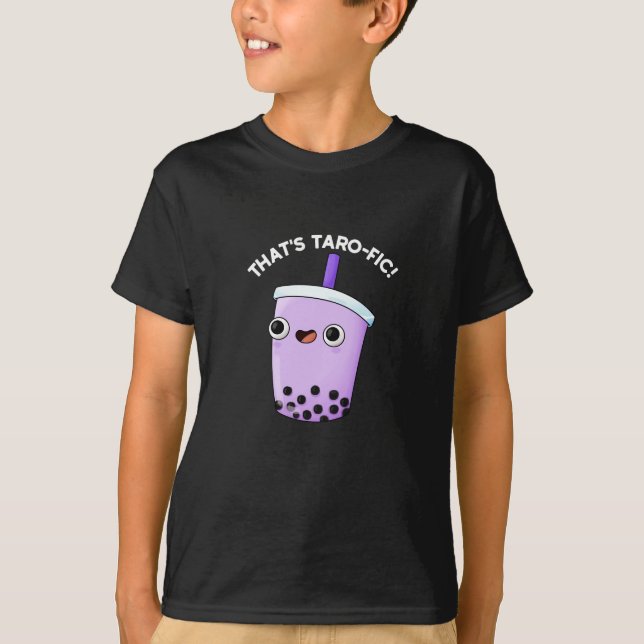 T-shirt C'est Taroffic drôle Boba Tea Pun Dark BG (Devant)