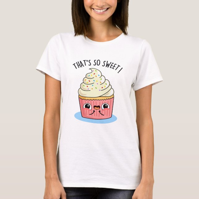 T-shirt C'est tellement doux, drôle, un jeu de Cupcake Spr (Devant)