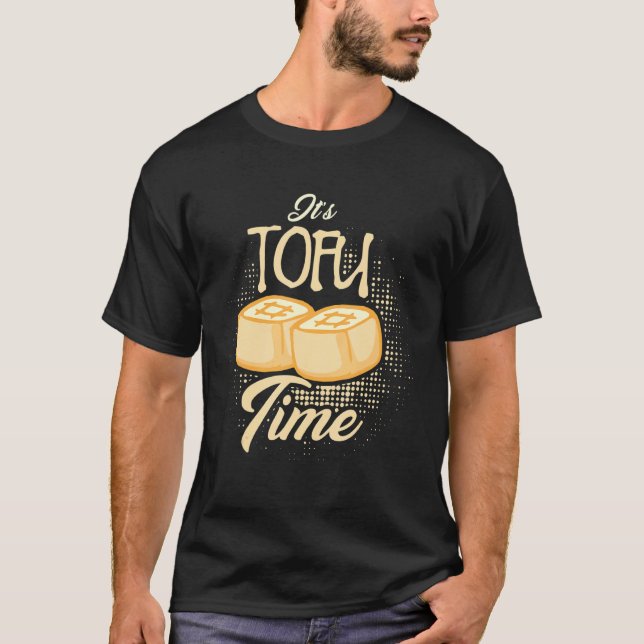 T-shirt C'est Tofu Time Funny Vegetarian Vegan (Devant)