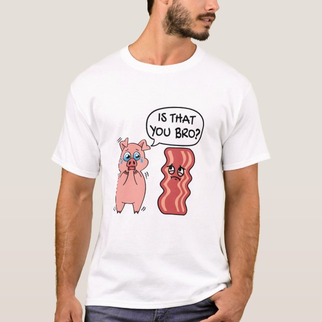 T-shirt C'Est Toi Bro ?  Bacon cochon (Devant)