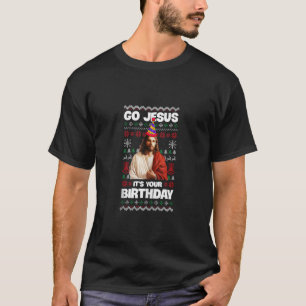 T-shirt C'est ton anniversaire Jésus Amusant Noël Sweatshi