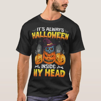 T-shirt C'est toujours Halloween dans ma tête
