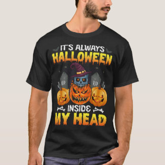 T-shirt C'est toujours Halloween dans ma tête