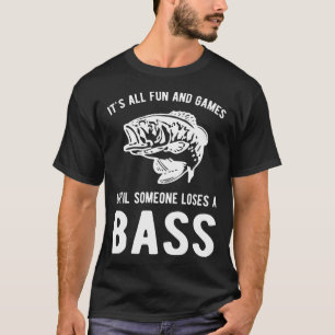 T-shirt C'est très amusant jusqu'à ce que quelqu'un perde 