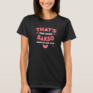 T-shirt C'est Trop de Bakso Humour Baso Drôle Indonésien
