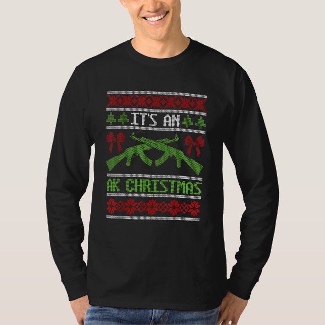 T-shirt C'est un Ak Christmas affreux pull pull Gun droit  (Devant)