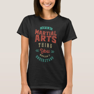 T-shirt C'est un art martial   TEE - SHIRT