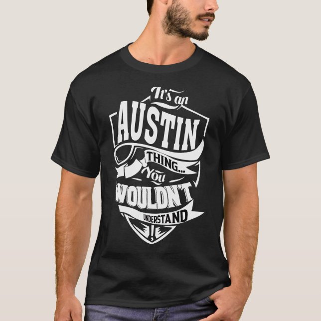 T-shirt C'est un Austin Thing (Devant)