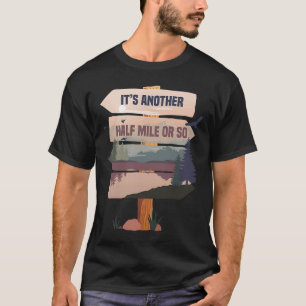 T-shirt C'est un autre demi-kilomètre environ 1