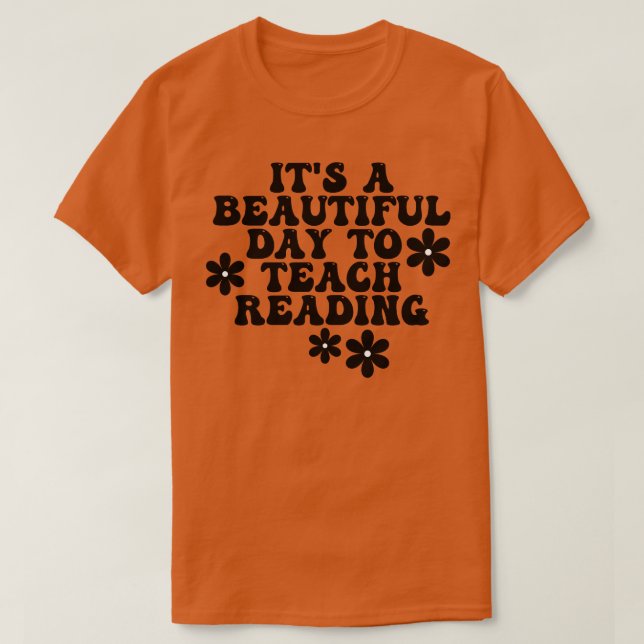T-shirt C'Est Un Beau Jour Pour Apprendre La Lecture 1 (Design devant)