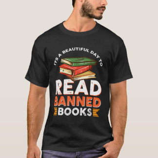 T-shirt C'Est Un Beau Jour Pour Lire Des Livres Interdits