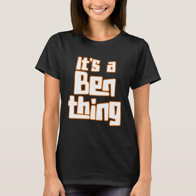 T-shirt C'est un Ben Thing (Devant)