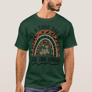 T-shirt C'Est Un Bon Jour Pour Enseigner À De Petits Humai