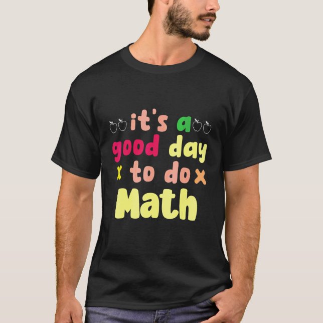 T-shirt C'est Un Bon Jour Pour Faire Des Maths Constructio (Devant)