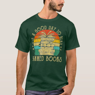 T-shirt C'est un bon jour pour lire des livres interdits, 