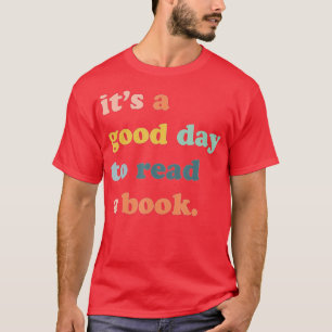 T-shirt C'Est Un Bon Jour Pour Lire Un Bookworm Livre Amat