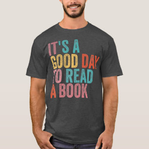 T-shirt C'Est Un Bon Jour Pour Lire Un Livre Retro Vintage