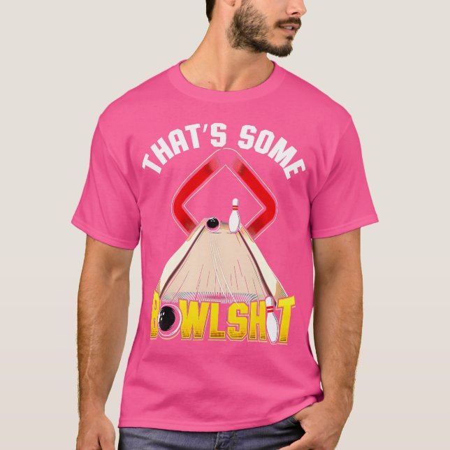 T-shirt C'Est Un Bowlshit Bowling Drôle (Devant)