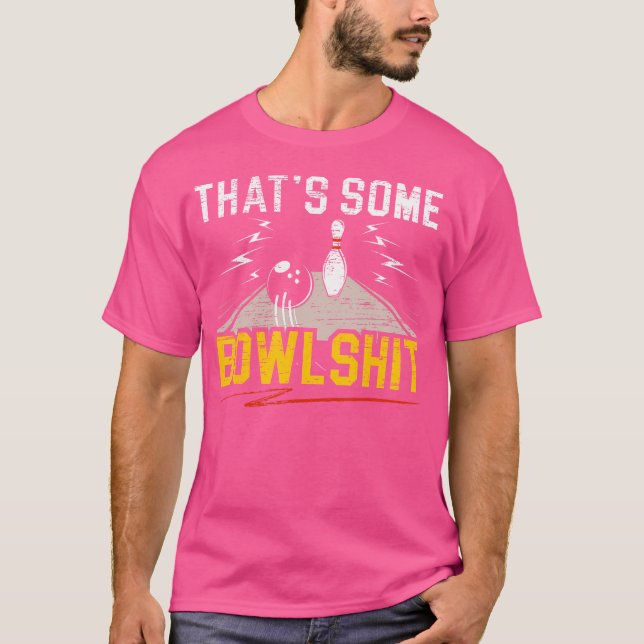 T-shirt C'Est Un Bowlshit Drôle Bowling Pins Bowle (Devant)